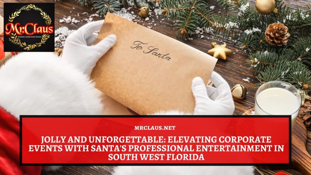 Memorable Corporate Event Entertainment with Santa in Florida