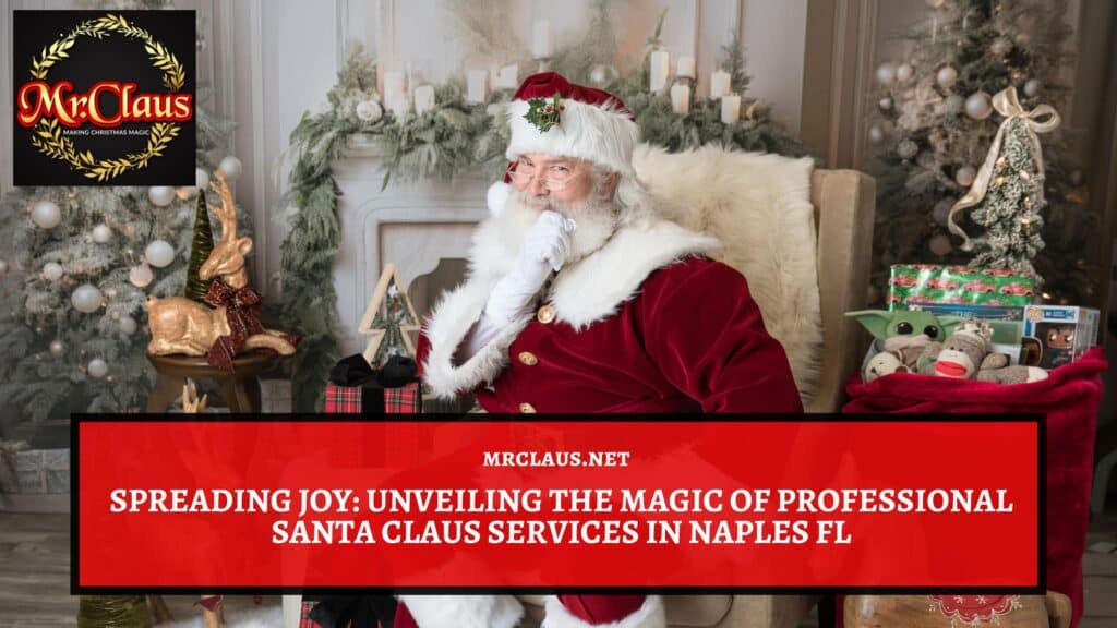 Professional Santa Claus Services in Naples Fl